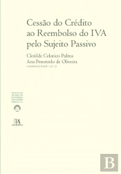 Cessão do Crédito ao Reembolso do IVA pelo Sujeito Passivo