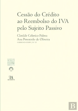 Bertrand.pt - Cessão do Crédito ao Reembolso do IVA pelo Sujeito Passivo
