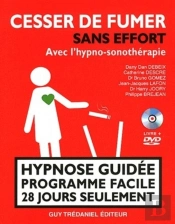 Cesser De Fumer Sans Effort Avec L'Hypno-Sonotherapie