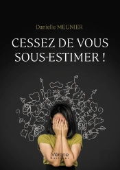 Cessez De Vous Sous-Estimer !