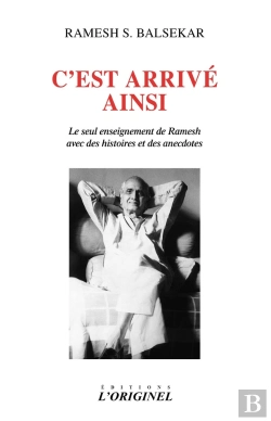 Bertrand.pt - C'Est Arrivé Ainsi : Le Seul Enseignement De Ramesh Avec Des Histoires Et Des Anecdotes