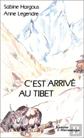 C'Est Arrivé Au Tibet