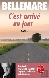 C'Est Arrivé Un Jour (Tome 1)