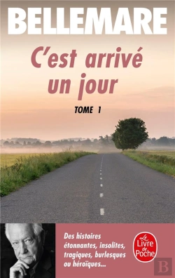 Bertrand.pt - C'Est Arrivé Un Jour (Tome 1)