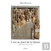 C'Est Au Pied De La Falaise Que Tout Se Passe