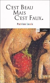C'Est Beau Mais C'Est Faux