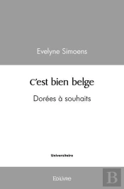 C'Est Bien Belge - Dorees A Souhaits