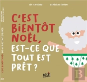 C'Est Bientôt Noël, Est-Ce Que Tout Est Prêt ?
