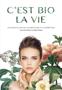 Bertrand.pt - C'Est Bio La Vie - La Verite Sur Les Cosmetiques Bios