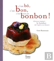 C'Est Bô, C'Est Bon, C'Est Tout En Bonbon !