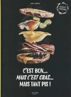 Bertrand.pt - C'Est Bon, Mais C'Est Gras, Mais Tant Pis