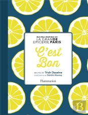 C'Est Bon: Recipes Inspired By The Grand