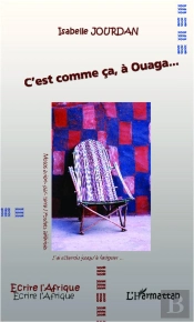C'Est Comme Ça, À Ouaga...