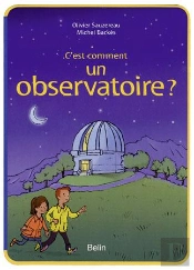 C'Est Comment Un Observatoire ?