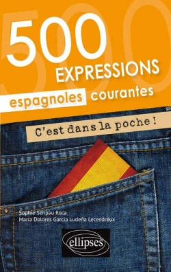 Bertrand.pt - C'Est Dans La Poche ! 500 Expressions Espagnoles Courantes