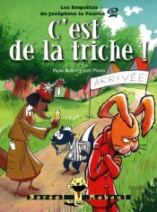 C'Est De La Triche : Les Enquêtes De Joséphine La