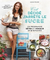 C'Est Decide, J'Arrete Le Sucre