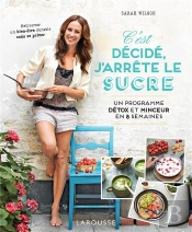 C'Est Décidé, J'Arrête Le Sucre