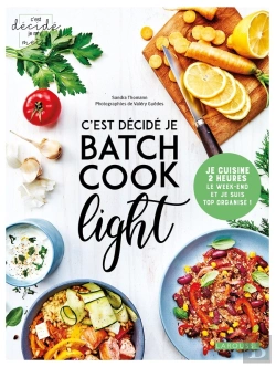Bertrand.pt - C'Est Décidé, Je Batch Cook Light