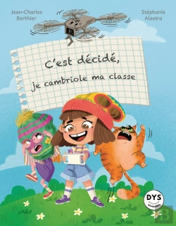 Bertrand.pt - C'Est Décidé, Je Cambriole Ma Classe