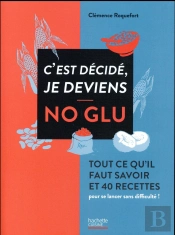 C'Est Decide Je Deviens No Glu