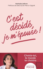 C'Est Décidé, Je M'Épouse !