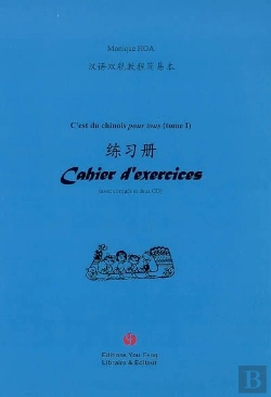Bertrand.pt - C'Est Du Chinois Pour Tous Tome 1 ; Cahier D'Exercices Avec Corrigés