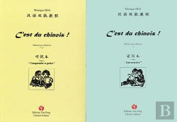 Bertrand.pt - C'Est Du Chinois Tome 1 ; Lire Et Écrire ; Tome 2 ; Comprendre Et Parler ; Manuel Pour Débutants