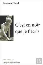 C'Est En Noir Que Je T'Ecris
