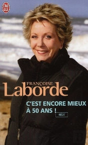 C'Est Encore Mieux À 50 Ans !