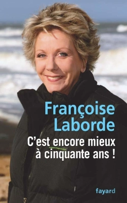 Bertrand.pt - C'Est Encore Mieux À Cinquante Ans !