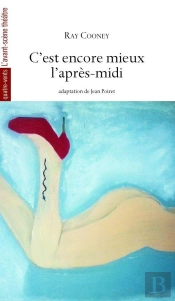 C'Est Encore Mieux L'Après-Midi