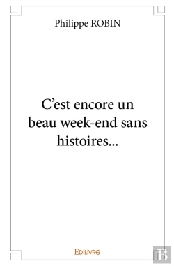 Bertrand.pt - C'Est Encore Un Beau Week-End Sans Histoires...
