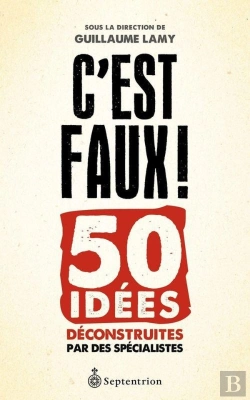 Bertrand.pt - C'Est Faux ! 50 Idées Déconstruites Par Des Spécialistes