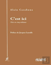 C'Est Ici ; Piece En Cinq Tableaux