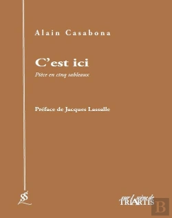 Bertrand.pt - C'Est Ici ; Piece En Cinq Tableaux