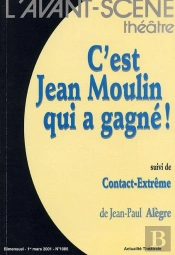 C'Est Jean Moulin Qui A Gagne!