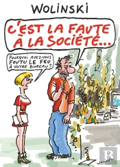 C'Est La Faute À La Société