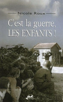 Bertrand.pt - C'Est La Guerre, Les Enfants !