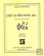 C'Est La Mere Michel Qui...