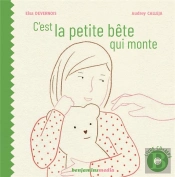 C'Est La Petite Bête Qui Monte