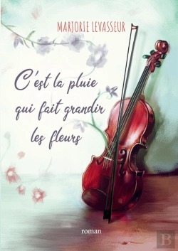 Bertrand.pt - C'Est La Pluie Qui Fait Grandir Les Fleurs