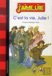 C'Est La Vie, Julie !
