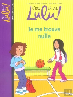 Bertrand.pt - C'Est La Vie Lulu T.9; Je Me Trouve Nulle