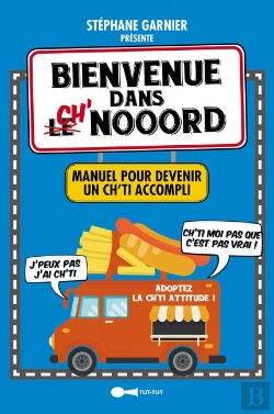 Bertrand.pt - C'Est Le Nooord, Bienvenue Dans Chtiland