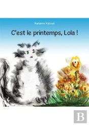 C'Est Le Printemps, Lola !