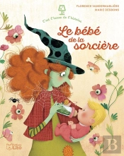 C'Est L'Heure De L'Histoire : Le Bébé De La Sorcière