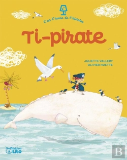 Bertrand.pt - C'Est L'Heure De L'Histoire ; Ti-Pirate