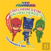 C'Est L'Heure D'Etre Un Vrai Heros !