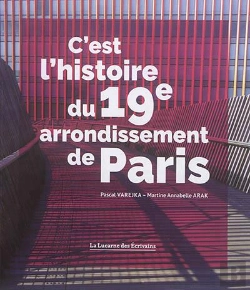 Bertrand.pt - C'Est L'Histoire Du 19e Arrondissement De Paris